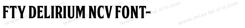 fty delirium ncv font字体转换